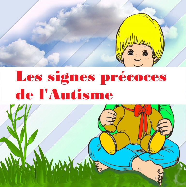 Les signes précoces de l’autisme